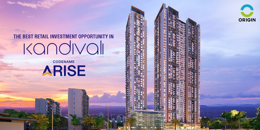 THE BEST RETAIL INVESTMENT OPPORTUNITY IN KANDIVALI – ARISE